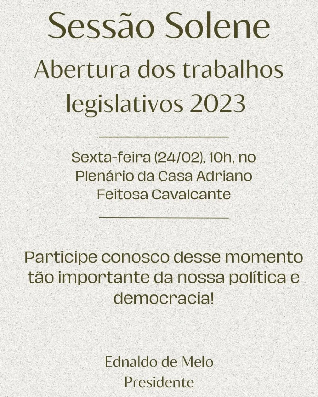 CONVITE PARA SESSÃO DE ABERTURA DOS TRABALHOS LEGISLATIVOS 2023